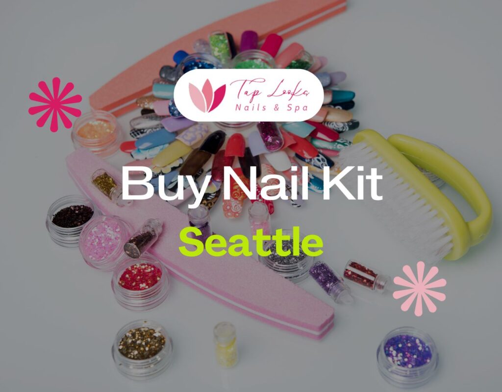 Buy Nail Kit Seattle