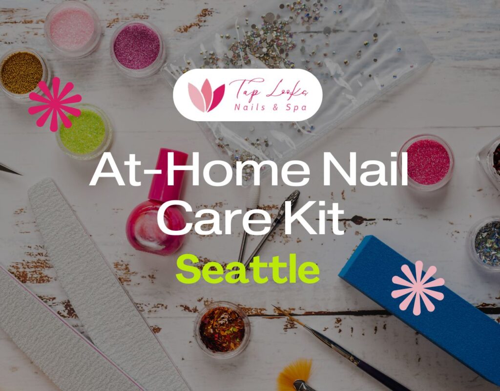 At-Home Nail Care Kit Seattle
