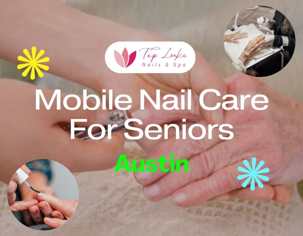 Mobile Nail Care For Seniors Seattle